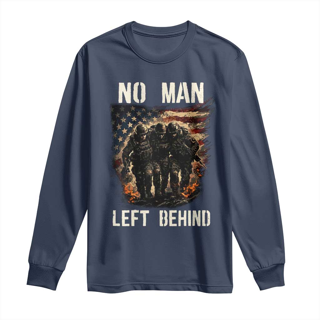 No Man Left Behind Soldiers Brotherhood Long Sleeve Shirt American Flag US Military