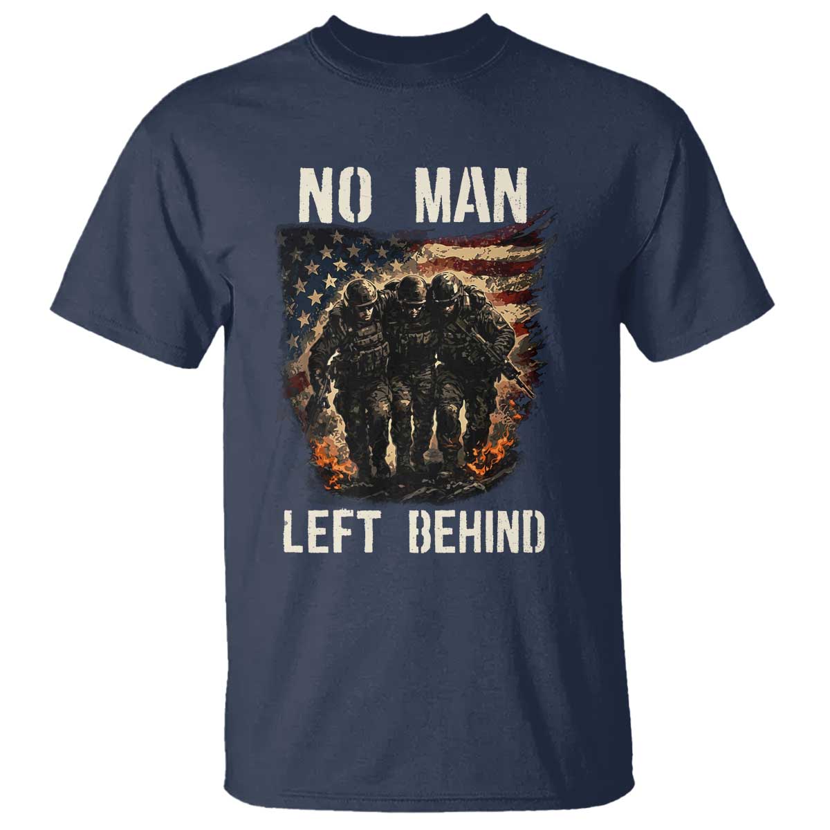 No Man Left Behind Soldiers Brotherhood T Shirt American Flag US Military