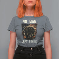 No Man Left Behind Soldiers Brotherhood T Shirt For Women American Flag US Military