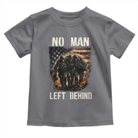 No Man Left Behind Soldiers Brotherhood Toddler T Shirt American Flag US Military