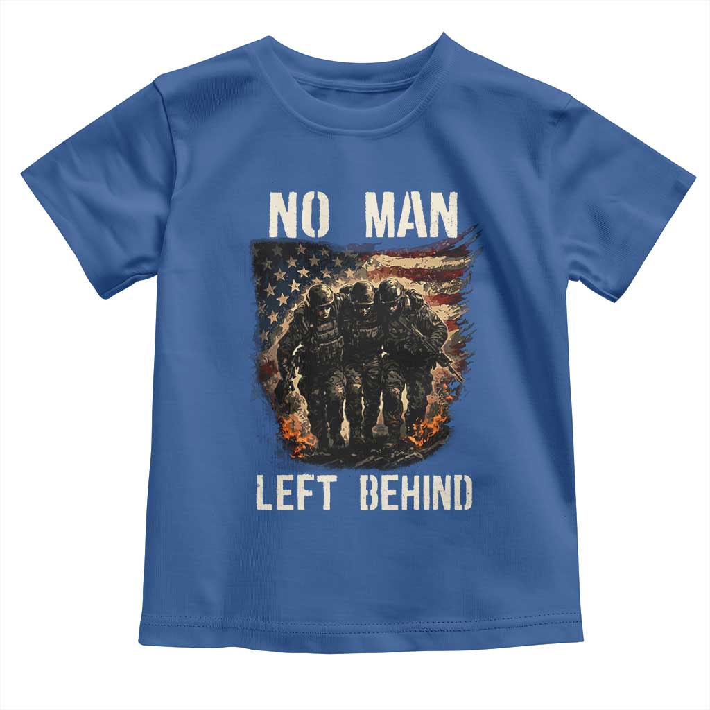 No Man Left Behind Soldiers Brotherhood Toddler T Shirt American Flag US Military