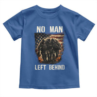 No Man Left Behind Soldiers Brotherhood Toddler T Shirt American Flag US Military