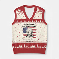 Thomas Jefferson July 3 1776 Historical Meme V-Neck Knit Sweater Vest Oh No That is Due Tomorrow