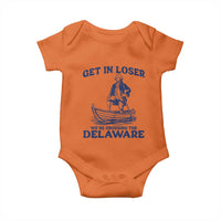 Get In Loser We are Crossing The Delaware Baby Onesie Funny George Washington Nautical Humor Graphic