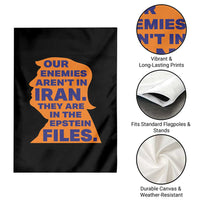 Our Enemies Aren't In Iran Garden Flag Epstein Files Silhouette Political Satire