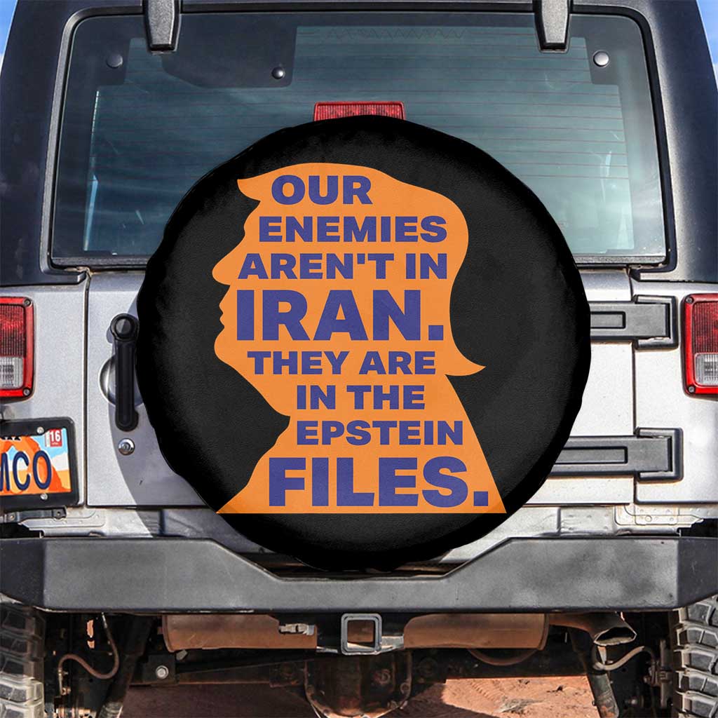 Our Enemies Aren't In Iran Spare Tire Cover Epstein Files Silhouette Political Satire