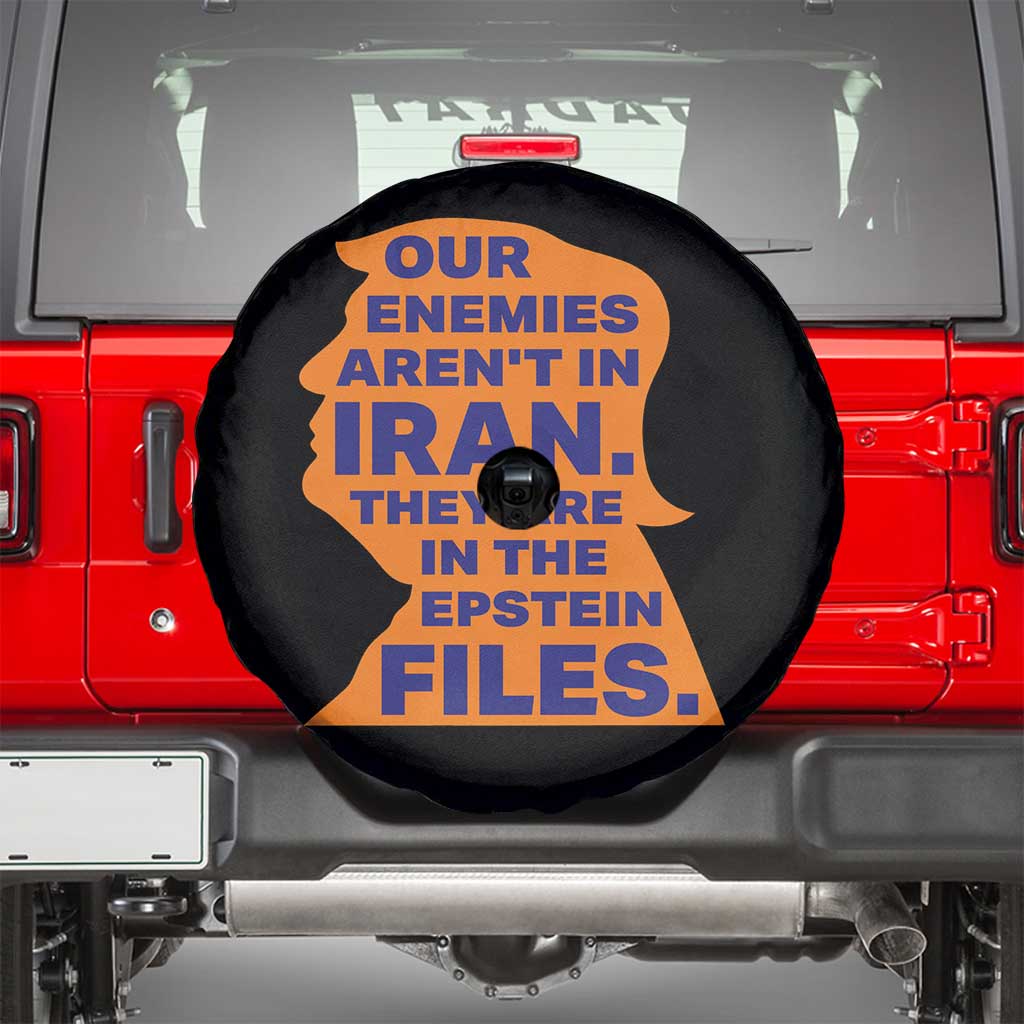 Our Enemies Aren't In Iran Spare Tire Cover Epstein Files Silhouette Political Satire