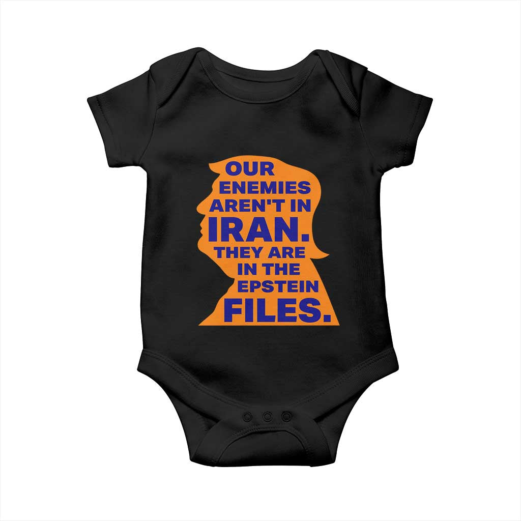 Our Enemies Aren't In Iran Baby Onesie Epstein Files Silhouette Political Satire
