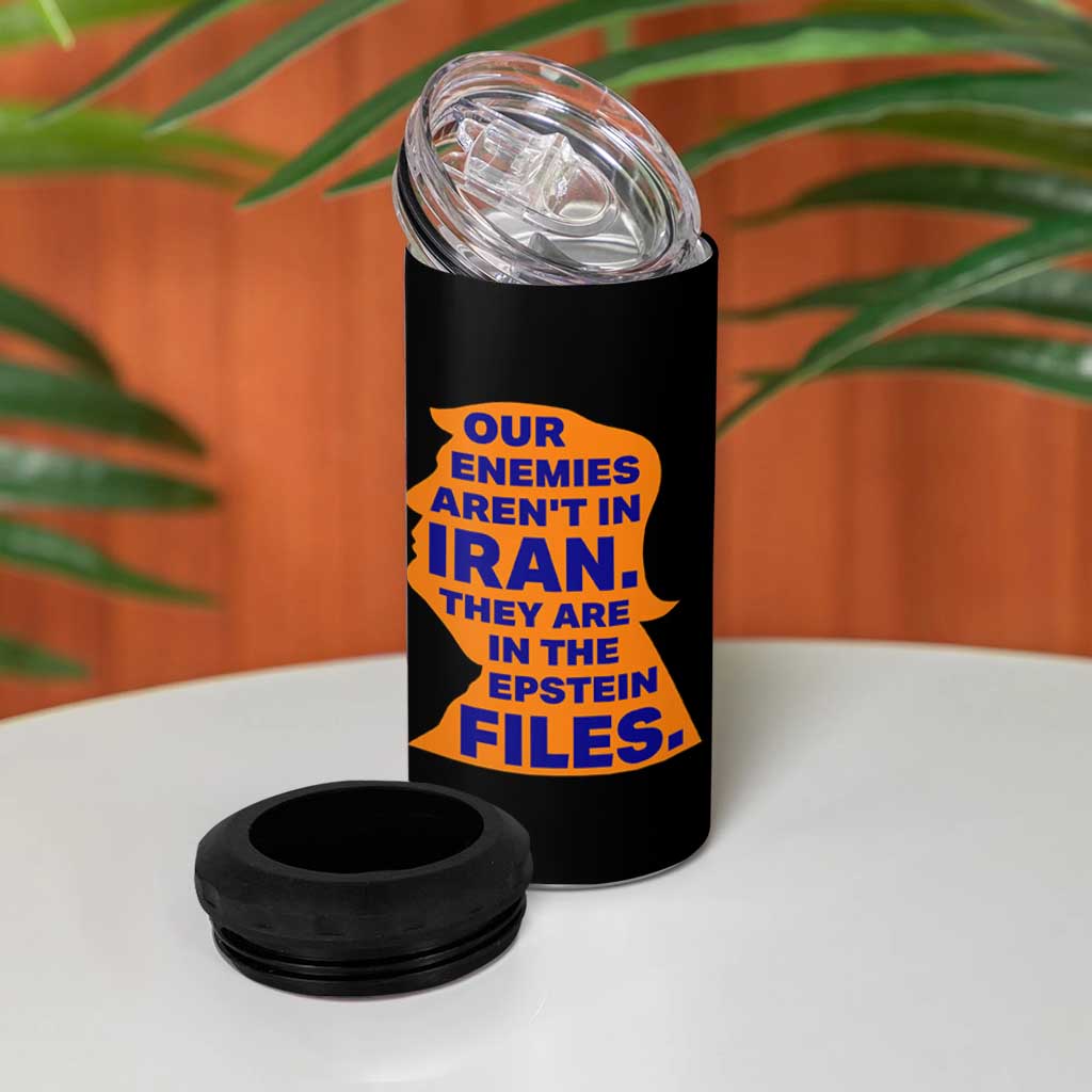 Our Enemies Aren't In Iran 4 in 1 Can Cooler Tumbler Epstein Files Silhouette Political Satire