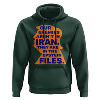 Our Enemies Aren't In Iran Hoodie Epstein Files Silhouette Political Satire