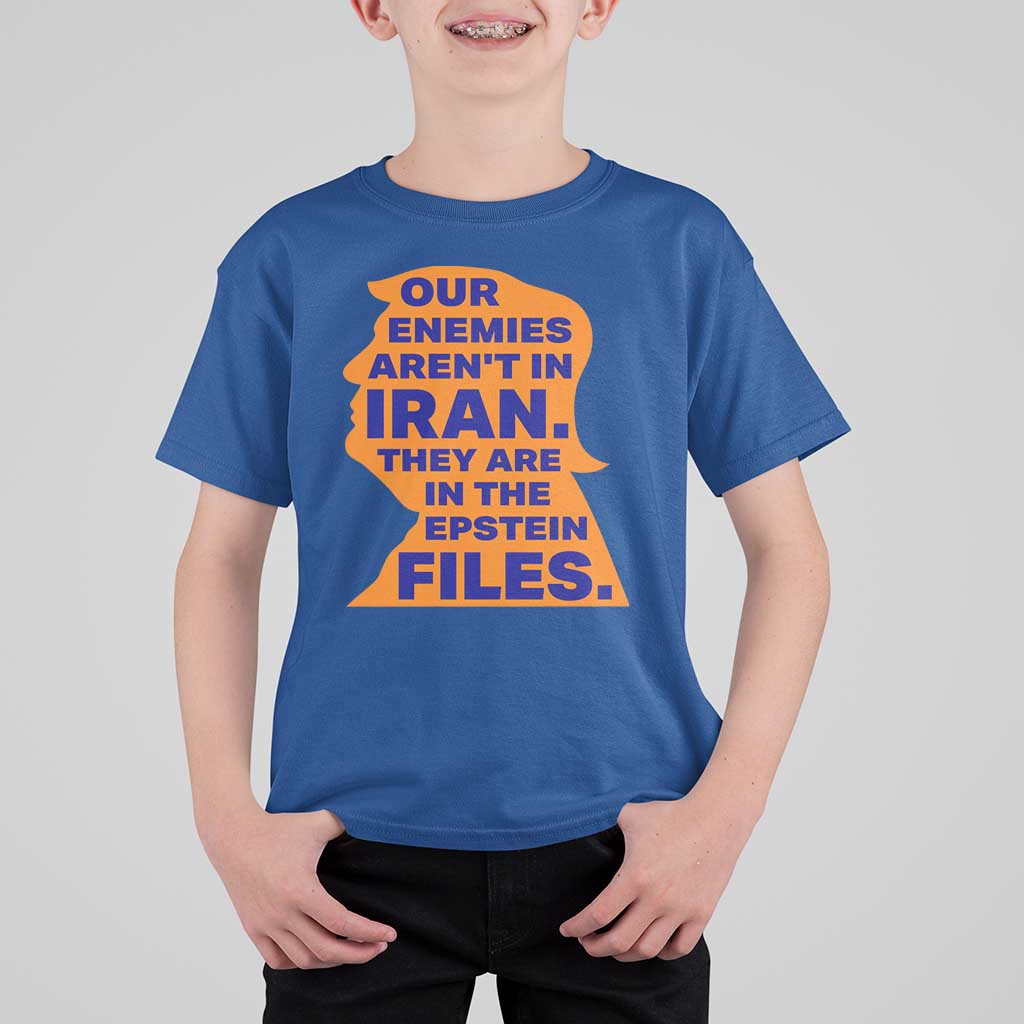 Our Enemies Aren't In Iran T Shirt For Kid Epstein Files Silhouette Political Satire