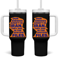 Our Enemies Aren't In Iran Tumbler With Handle Epstein Files Silhouette Political Satire