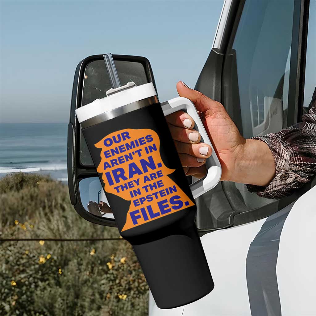 Our Enemies Aren't In Iran Tumbler With Handle Epstein Files Silhouette Political Satire