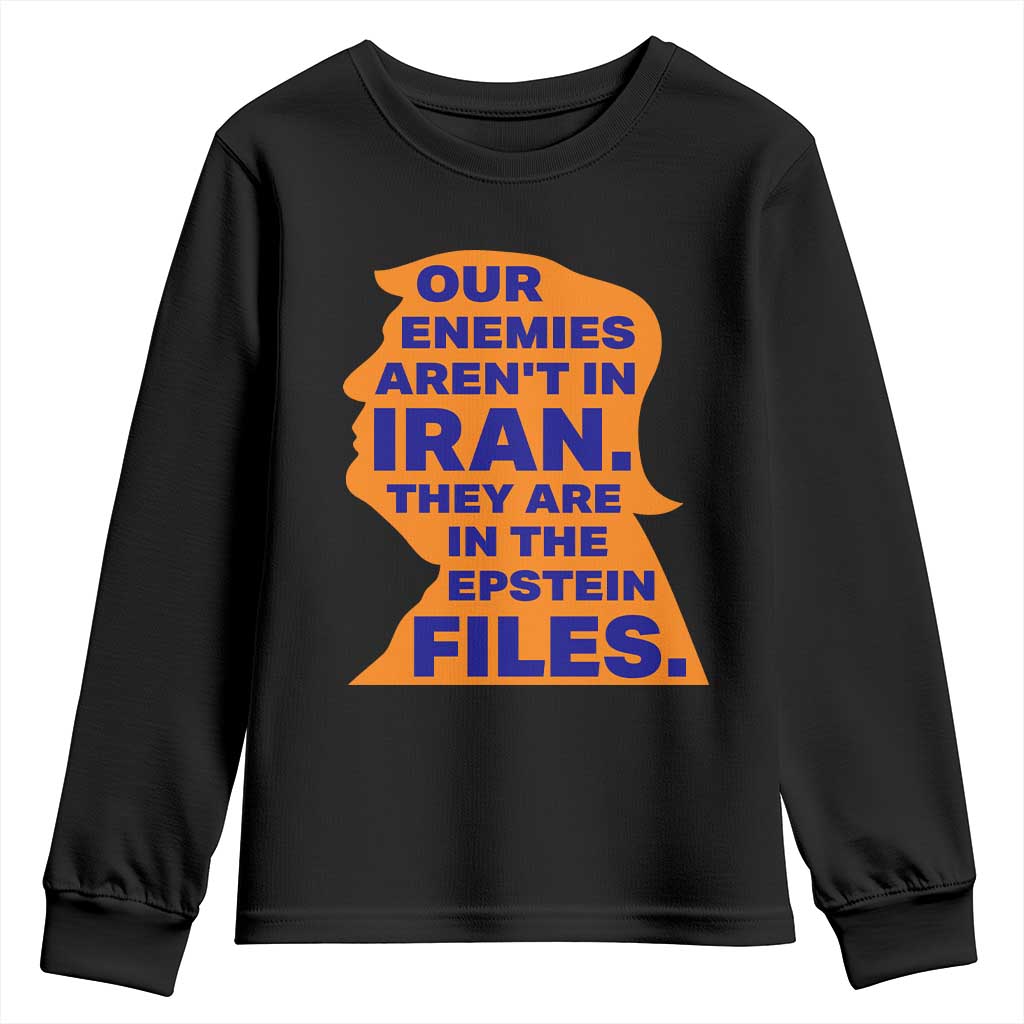 Our Enemies Aren't In Iran Youth Sweatshirt Epstein Files Silhouette Political Satire