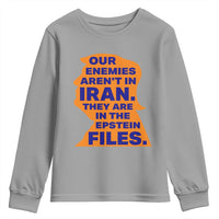 Our Enemies Aren't In Iran Youth Sweatshirt Epstein Files Silhouette Political Satire