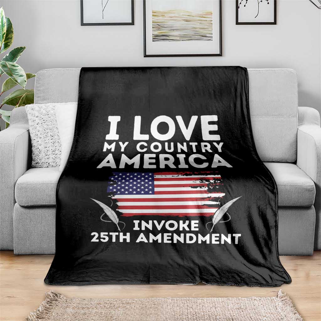 I Love My Country Invoke 25th Amendment Throw Blanket Distressed Flag Patriotic Political Satire
