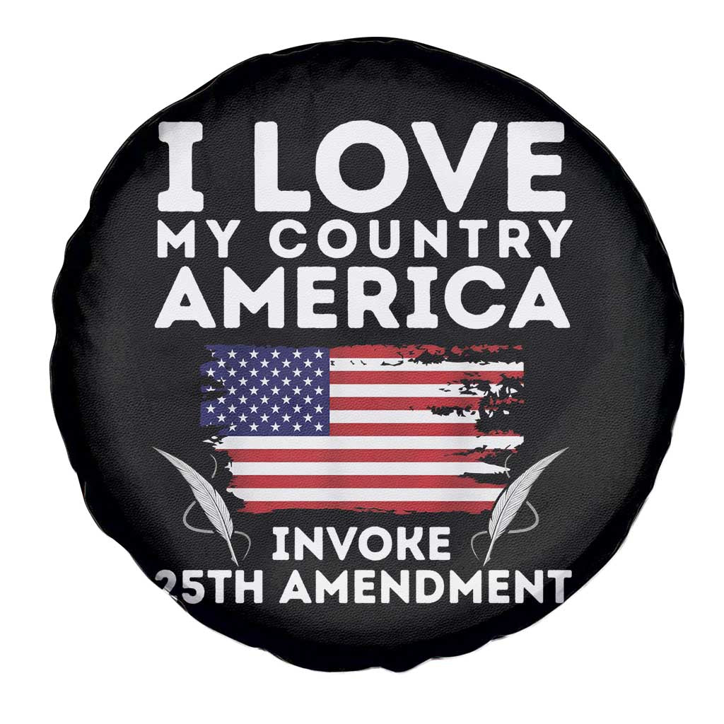 I Love My Country Invoke 25th Amendment Spare Tire Cover Distressed Flag Patriotic Political Satire