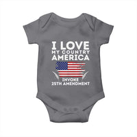 I Love My Country Invoke 25th Amendment Baby Onesie Distressed Flag Patriotic Political Satire