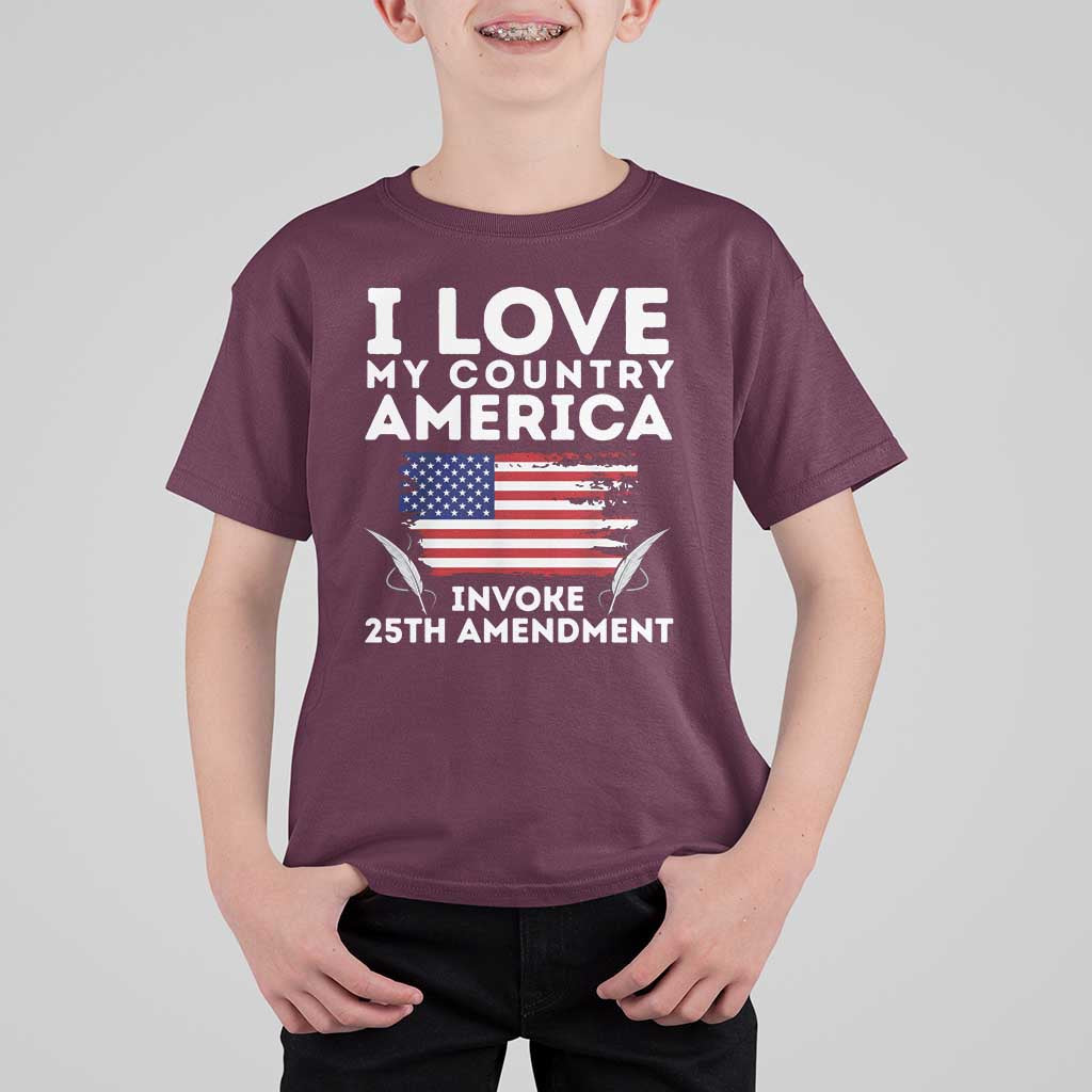 I Love My Country Invoke 25th Amendment T Shirt For Kid Distressed Flag Patriotic Political Satire