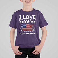 I Love My Country Invoke 25th Amendment T Shirt For Kid Distressed Flag Patriotic Political Satire