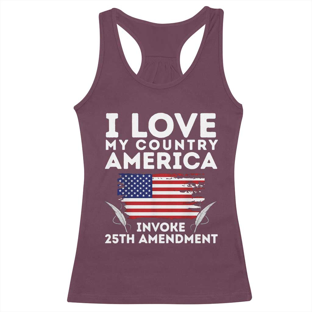 I Love My Country Invoke 25th Amendment Racerback Tank Top Distressed Flag Patriotic Political Satire