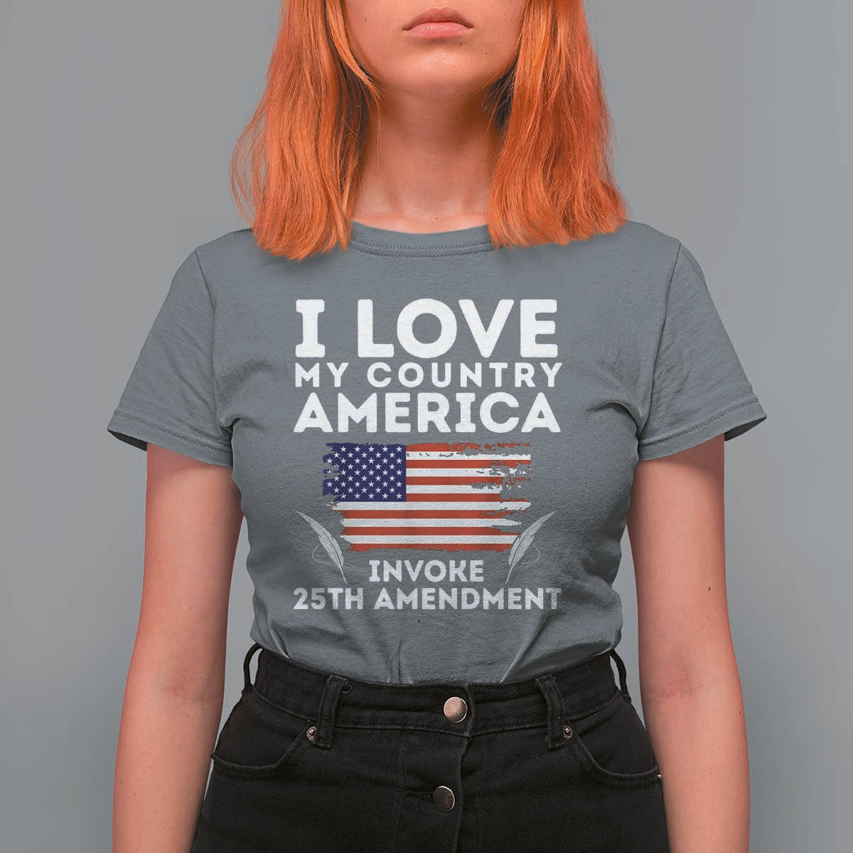 I Love My Country Invoke 25th Amendment T Shirt For Women Distressed Flag Patriotic Political Satire