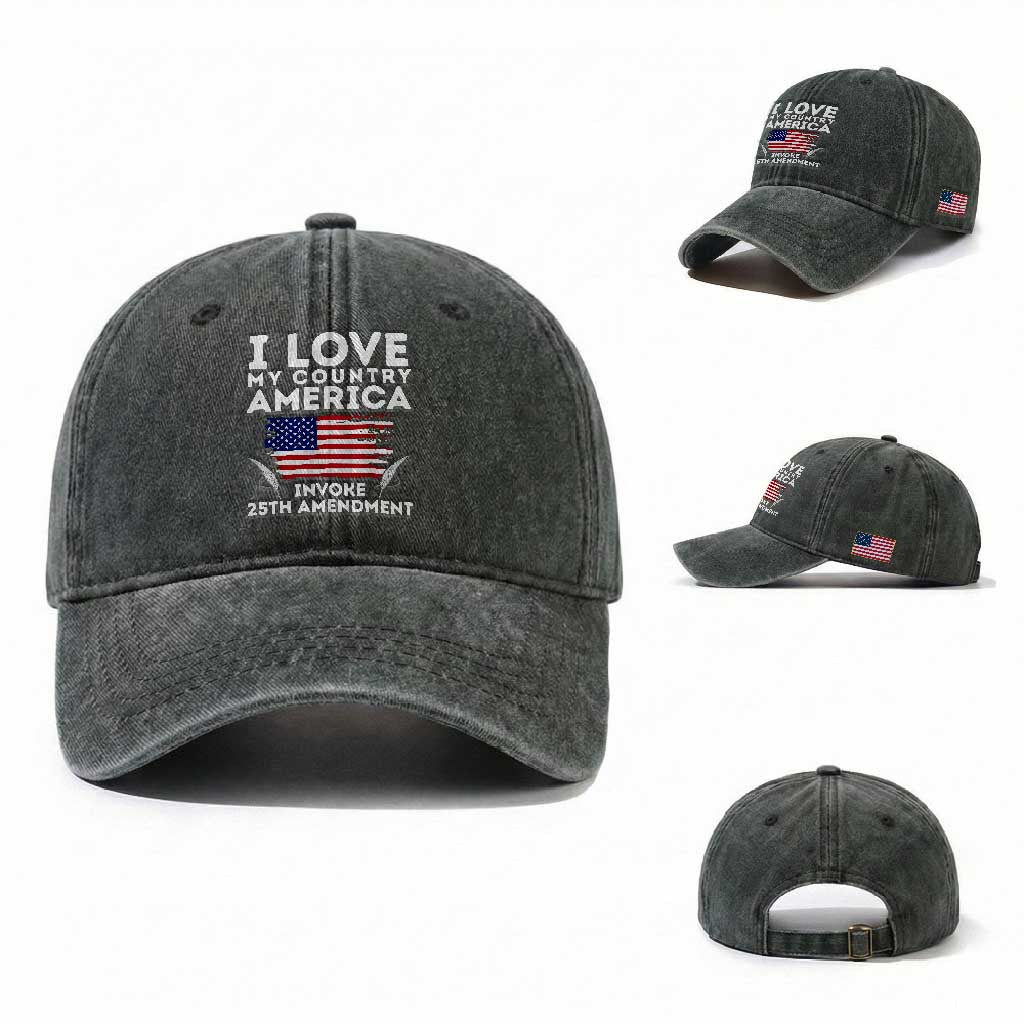 I Love My Country Invoke 25th Amendment Washed Cotton Baseball Cap Distressed Flag Patriotic Political Satire