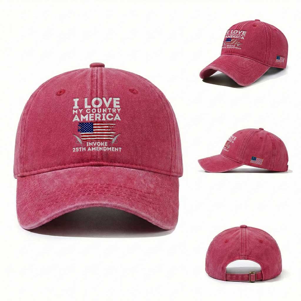 I Love My Country Invoke 25th Amendment Washed Cotton Baseball Cap Distressed Flag Patriotic Political Satire