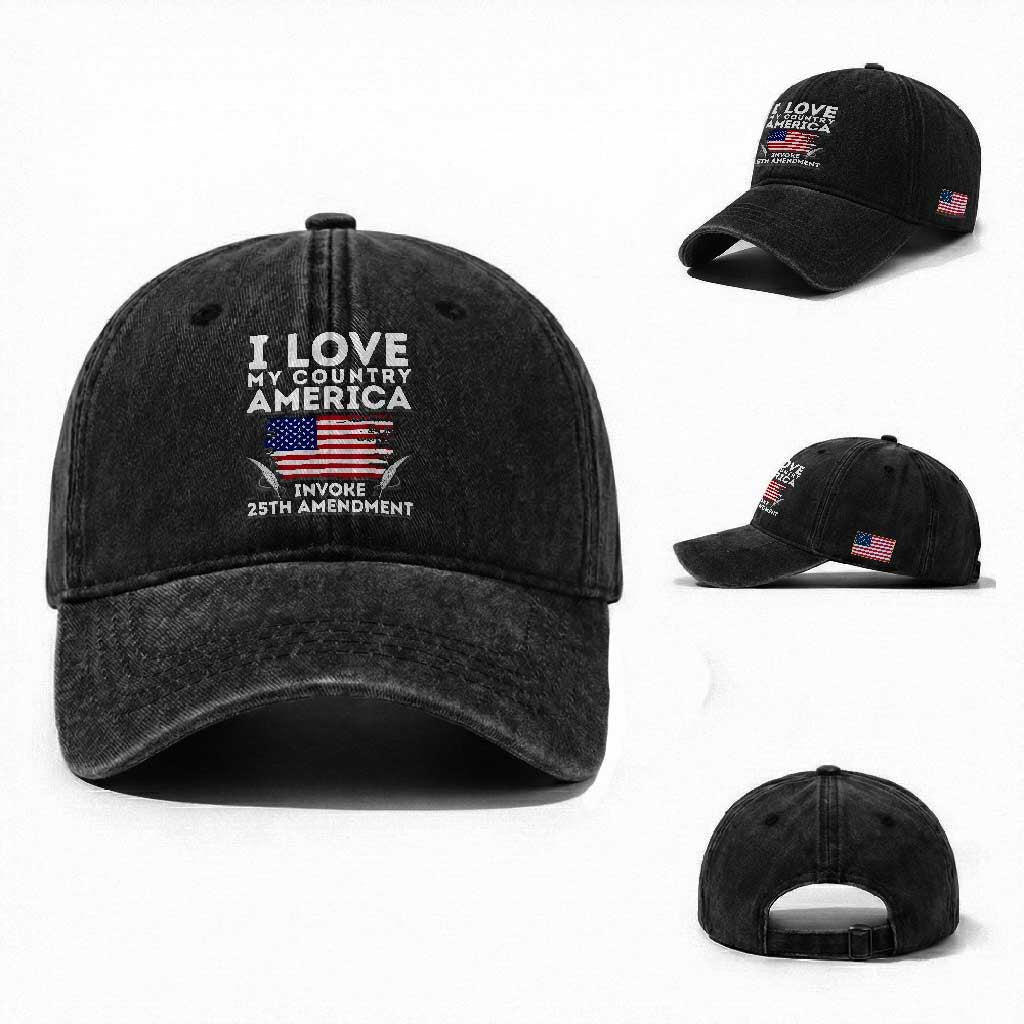 I Love My Country Invoke 25th Amendment Washed Cotton Baseball Cap Distressed Flag Patriotic Political Satire