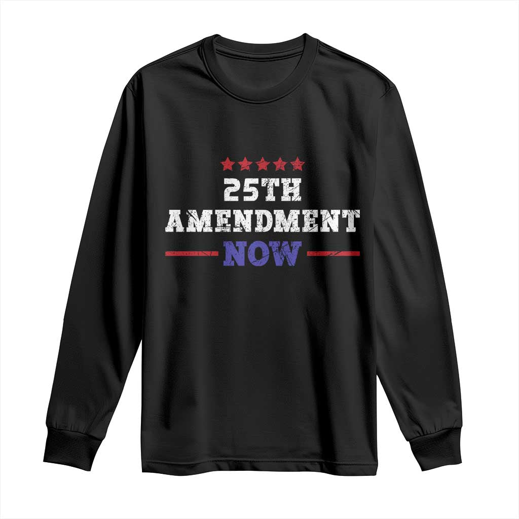25th Amendment Now Patriotic Long Sleeve Shirt Red White and Blue Political Satire