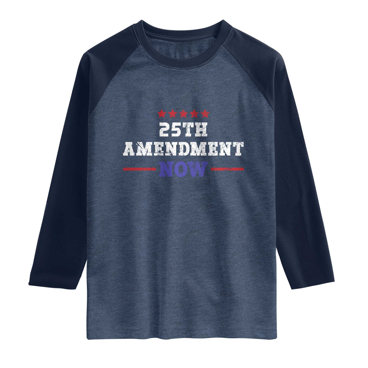 25th Amendment Now Patriotic Raglan Shirt Red White and Blue Political Satire