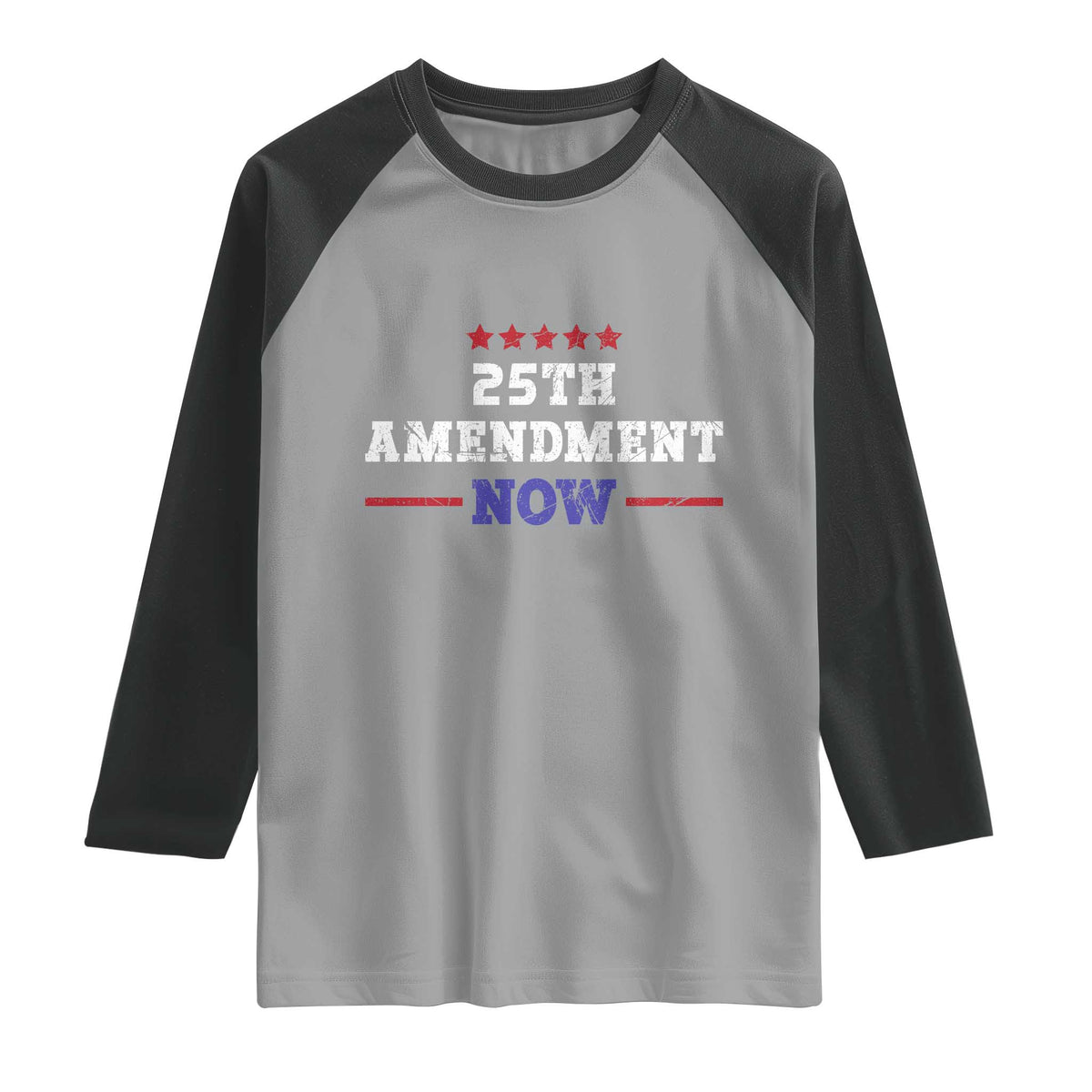 25th Amendment Now Patriotic Raglan Shirt Red White and Blue Political Satire
