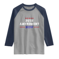 25th Amendment Now Patriotic Raglan Shirt Red White and Blue Political Satire