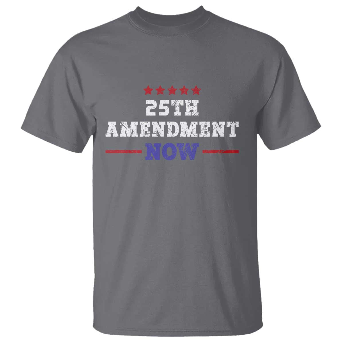 25th Amendment Now Patriotic T Shirt Red White and Blue Political Satire