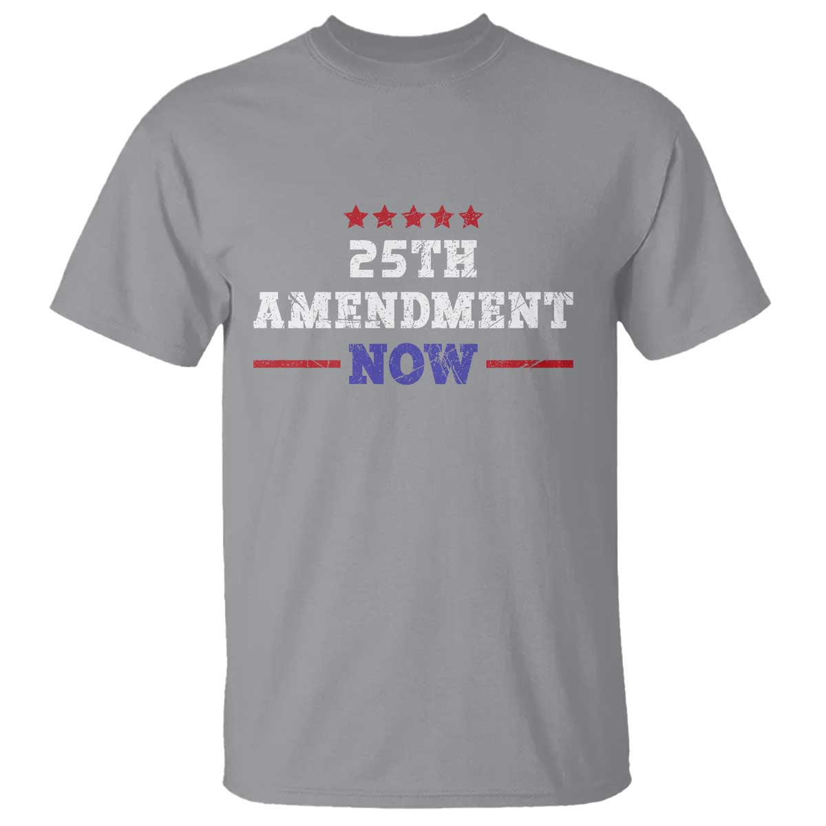 25th Amendment Now Patriotic T Shirt Red White and Blue Political Satire