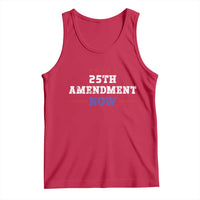 25th Amendment Now Patriotic Tank Top Red White and Blue Political Satire
