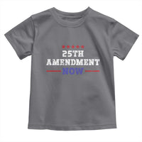 25th Amendment Now Patriotic Toddler T Shirt Red White and Blue Political Satire