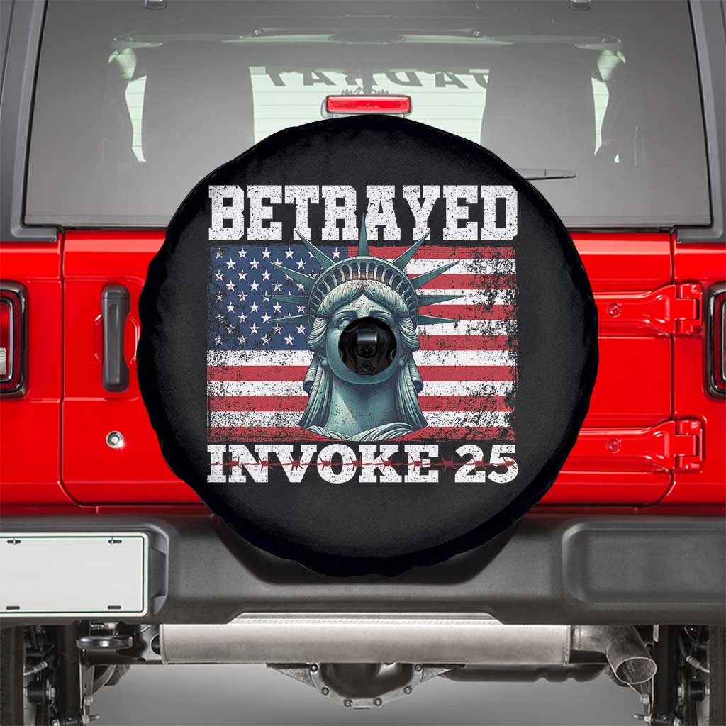 Betrayed Invoke 25 Statue of Liberty Crying Spare Tire Cover 25th Amendment Distressed Flag Political Satire Graphic