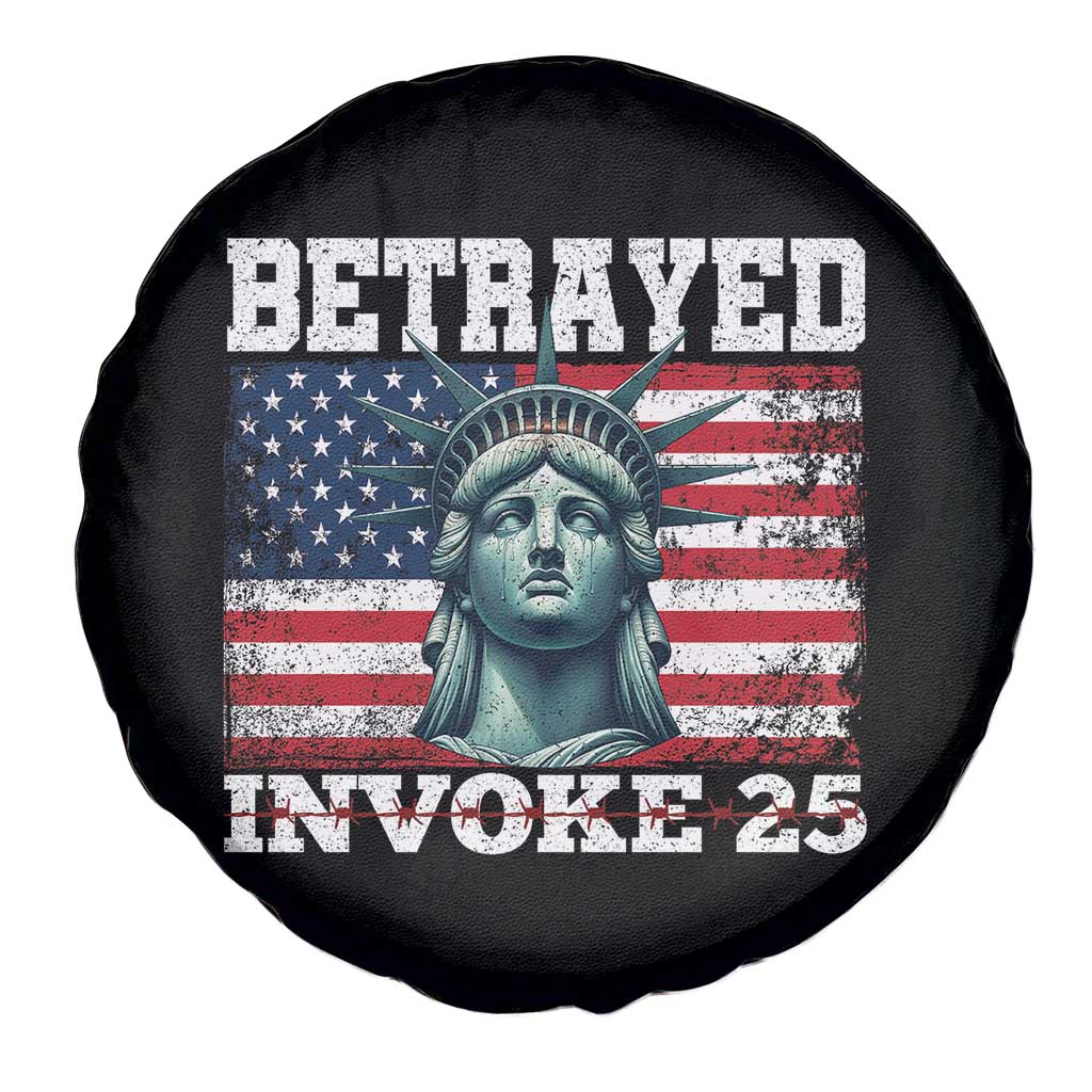 Betrayed Invoke 25 Statue of Liberty Crying Spare Tire Cover 25th Amendment Distressed Flag Political Satire Graphic
