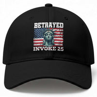 Betrayed Invoke 25 Statue of Liberty Crying Baseball Cap 25th Amendment Distressed Flag Political Satire Graphic