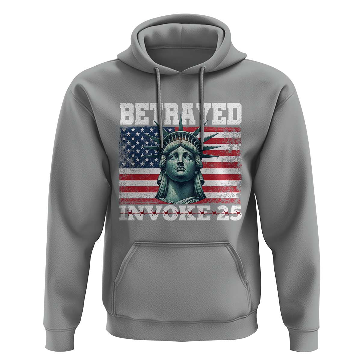 Betrayed Invoke 25 Statue of Liberty Crying Hoodie 25th Amendment Distressed Flag Political Satire Graphic