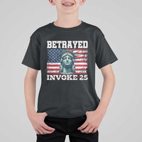 Betrayed Invoke 25 Statue of Liberty Crying T Shirt For Kid 25th Amendment Distressed Flag Political Satire Graphic
