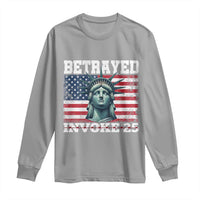 Betrayed Invoke 25 Statue of Liberty Crying Long Sleeve Shirt 25th Amendment Distressed Flag Political Satire Graphic