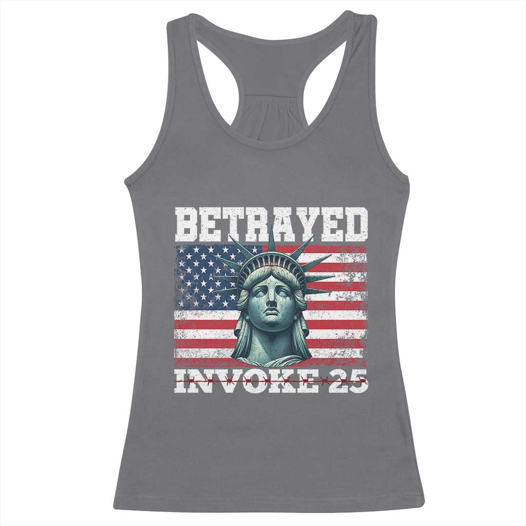 Betrayed Invoke 25 Statue of Liberty Crying Racerback Tank Top 25th Amendment Distressed Flag Political Satire Graphic