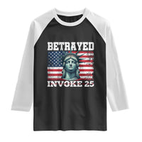Betrayed Invoke 25 Statue of Liberty Crying Raglan Shirt 25th Amendment Distressed Flag Political Satire Graphic