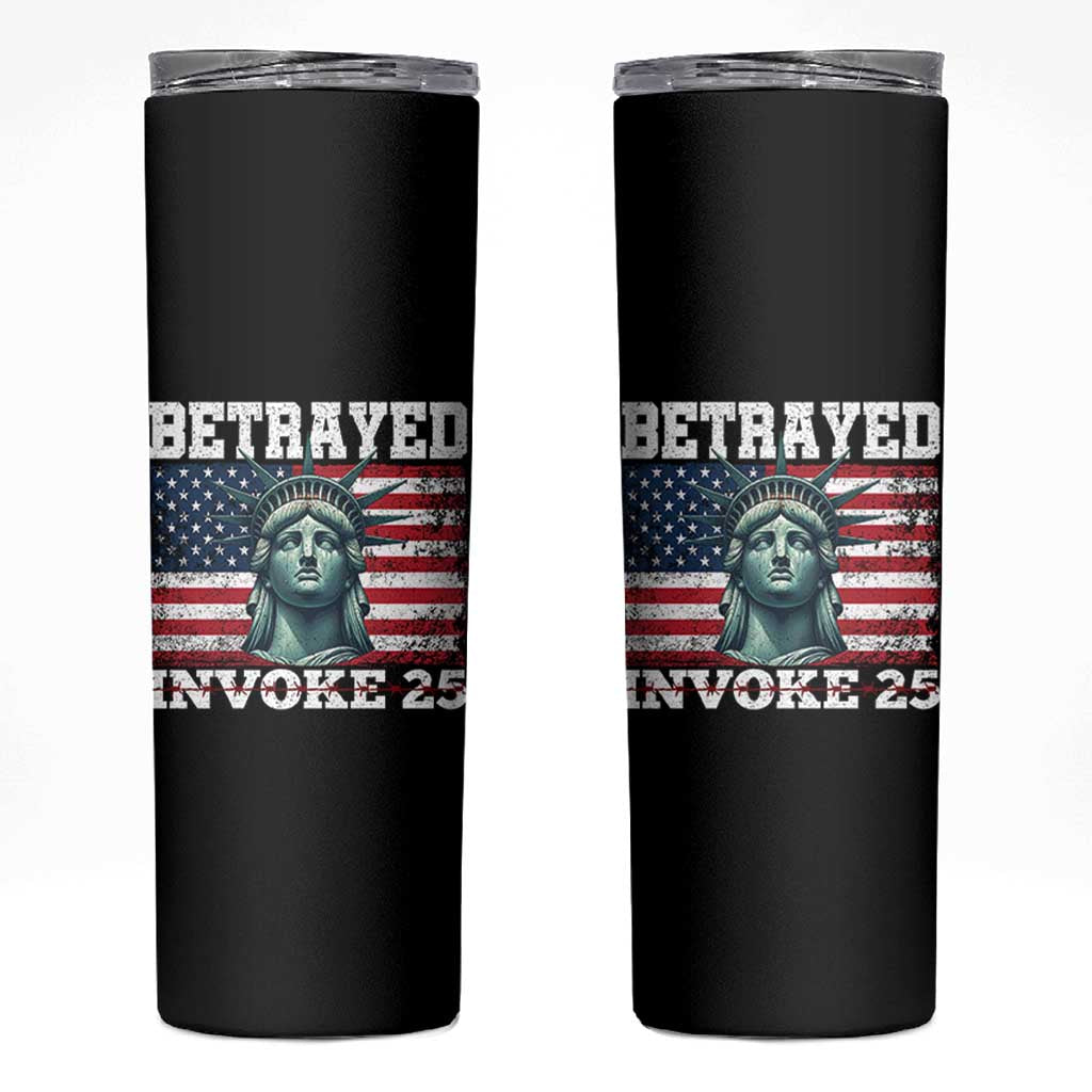 Betrayed Invoke 25 Statue of Liberty Crying Skinny Tumbler 25th Amendment Distressed Flag Political Satire Graphic