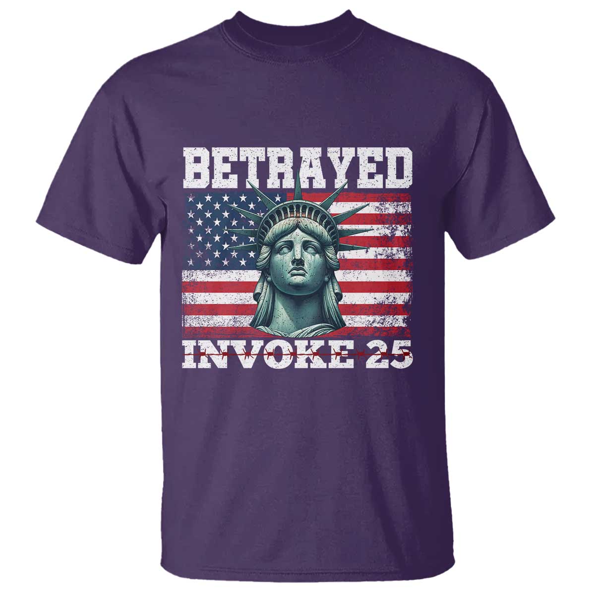Betrayed Invoke 25 Statue of Liberty Crying T Shirt 25th Amendment Distressed Flag Political Satire Graphic