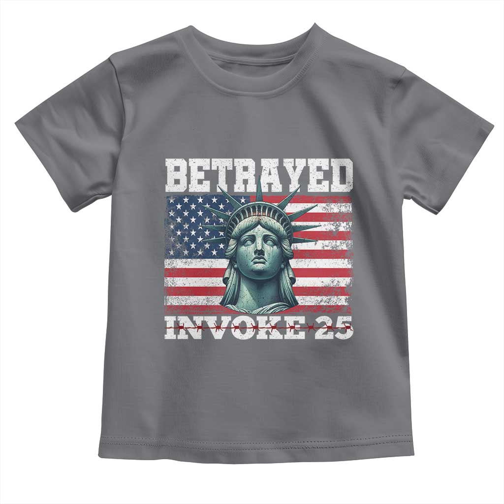 Betrayed Invoke 25 Statue of Liberty Crying Toddler T Shirt 25th Amendment Distressed Flag Political Satire Graphic