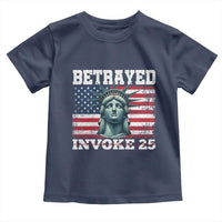 Betrayed Invoke 25 Statue of Liberty Crying Toddler T Shirt 25th Amendment Distressed Flag Political Satire Graphic