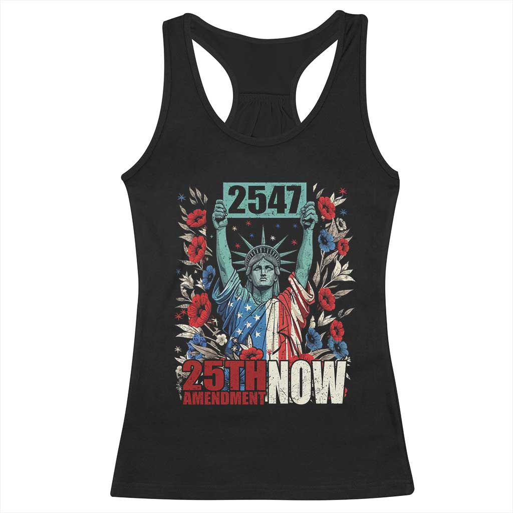 25th Amendment Now 2547 Racerback Tank Top Statue of Liberty Floral Political Statement Graphic
